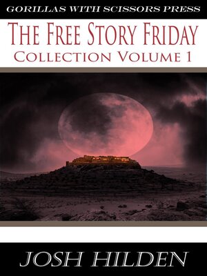 cover image of The Free Story Friday Collection Volume 1